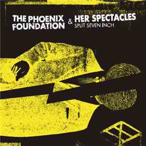 Her Spectacles / The Phoenix Foundation  - Split
