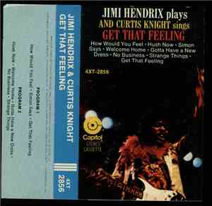 Jimi Hendrix & Curtis Knight - Get That Feeling