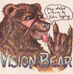 John Topping  - Vision Of A Bear
