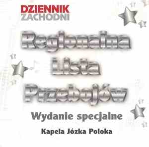 Kapela Józka Poloka - Regionalna Lista Przebojów - Wydanie Specjalne