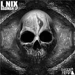 L Nix - Badman LP