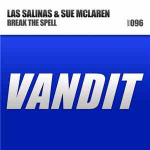 Las Salinas  & Sue McLaren - Break The Spell