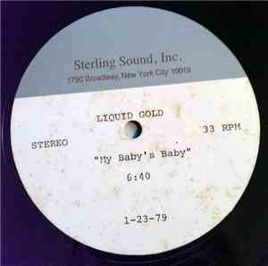 Liquid Gold - My Baby's Baby