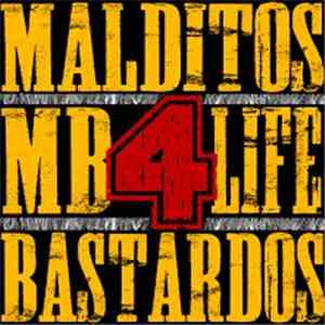 Malditos Bastardos - M.B. 4 Life