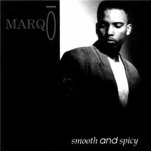 MarqO - Smooth And Spicy