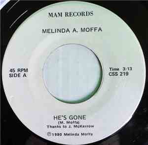 Melinda A Moffa - He's Gone