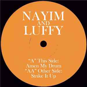 Nayim & Luffy - Amen My Drum / Strike It Up