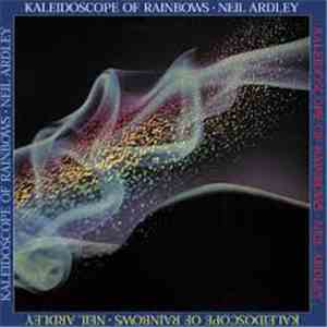 Neil Ardley - Kaleidoscope Of Rainbows