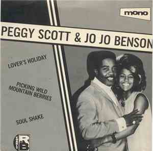 Peggy Scott & Jo Jo Benson - Lover's Holiday / Picking Wild Mountain Berrie ...
