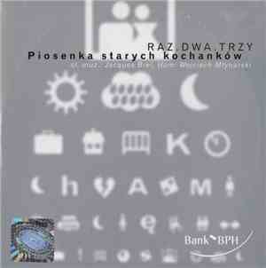 Raz Dwa Trzy - Piosenka Starych Kochanków