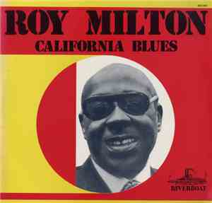 Roy Milton - California Blues