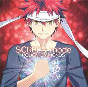 SCREEN mode - Rough Diamonds