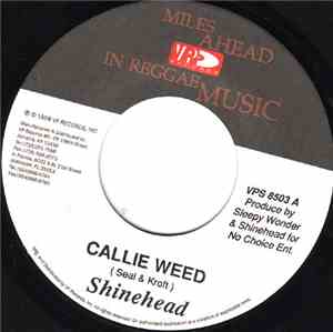 Shinehead - Callie Weed