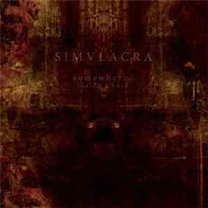Simulacra - Somewhere... Inside A Void