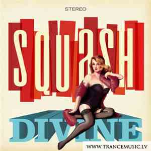 Squash  - Divine / Squeak