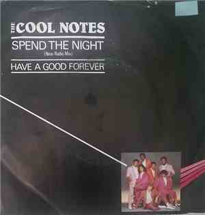 The Cool Notes - Spend The Night (New Radio Mix)