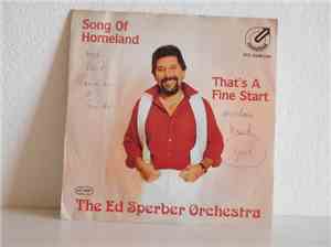 The Ed Sperber Orchestra - Song Of Homeland / That´s A Fine Start
