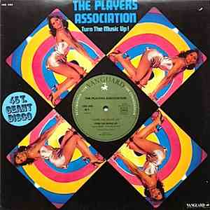 The Players Association - Turn The Music Up !