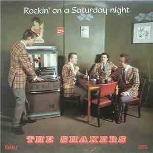 The Shakers  - Rockin' On A Saturday Night