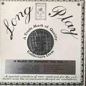 Various - A Slice Of Swingin' Pig Vol. I