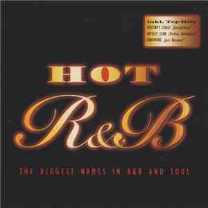 Various - HOT R&B - The Biggest Names In R&B And Soul