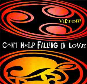 Victory  - Can't Help Falling In Love