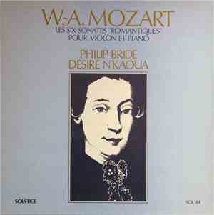 W.A. Mozart - Les Six Sonates Romantiques Pour Violon Et Piano