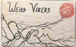 Weird Vibers - Squirm