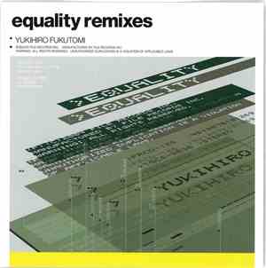 Yukihiro Fukutomi - Equality Remixes