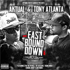 Aktual , Tony Atlanta - Eastbound Down