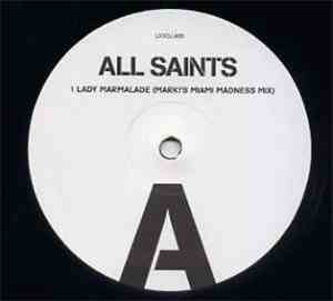 All Saints - Lady Marmalade
