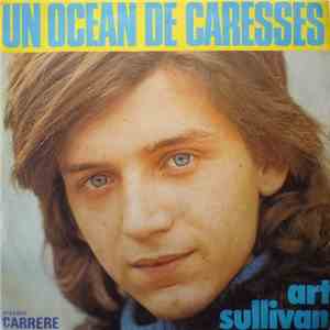 Art Sullivan - Un Ocean De Caresses