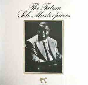 Art Tatum - The Tatum Solo Masterpieces
