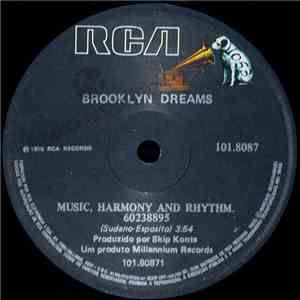 Brooklyn Dreams - Music, Harmony And Rhythm / Sad Eyes
