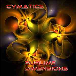 Cymatics - Sublime Dimensions