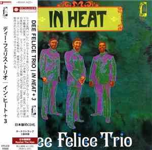 Dee Felice Trio - In Heat