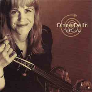 Diane Delin - Origins