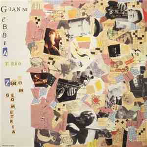 Gianni Gebbia Trio - Zero In Geometria