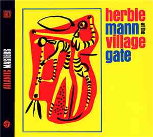 Herbie Mann - Herbie Mann At The Village Gate