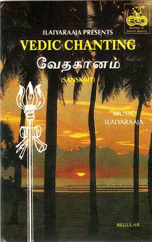Ilaiyaraaja - Vedic Chanting