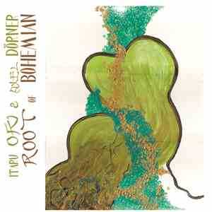 Itaru Oki, Axel Dörner - Root Of Bohemian