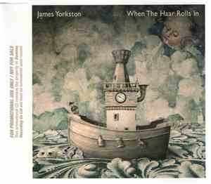 James Yorkston - When The Haar Rolls In
