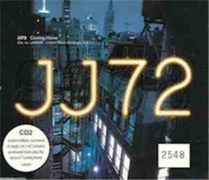 JJ72 - Coming Home