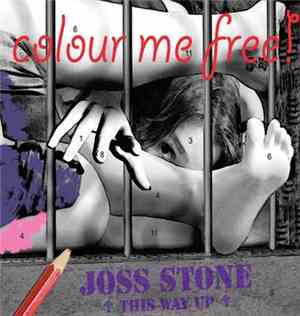 Joss Stone - Colour Me Free!