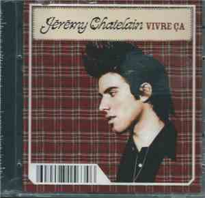 Jérémy Chatelain - Vivre Ca