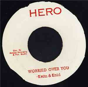 Keith & Enid - Worried Over You