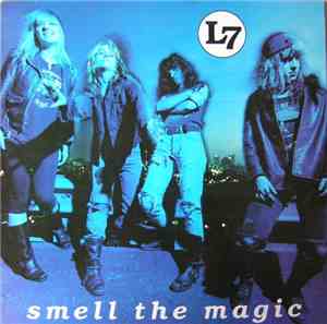 L7 - Smell The Magic