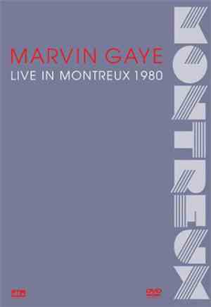 Marvin Gaye - Live In Montreux 1980