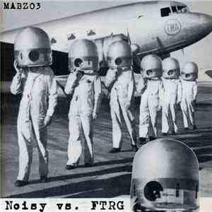 Noisy  vs. FTRG - Split