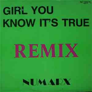 Numarx - Girl You Know It's True (Remix)